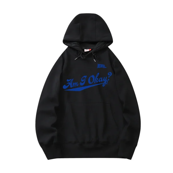 Am I Okay? Hoodie – Black Front